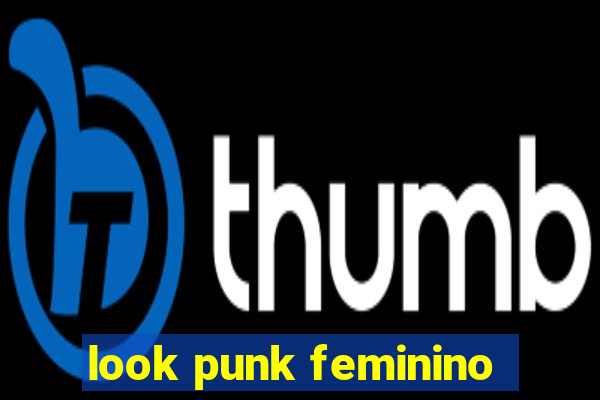 look punk feminino